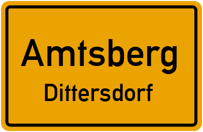 Ortsschild Amtsberg Dittersdorf