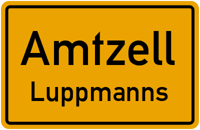 Ortsschild Amtzell Luppmanns