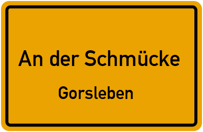 Straßenverzeichnis An der Schmücke Gorsleben