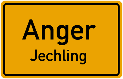 Ortsschild Anger Jechling