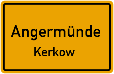 Straßenverzeichnis Angermünde Kerkow