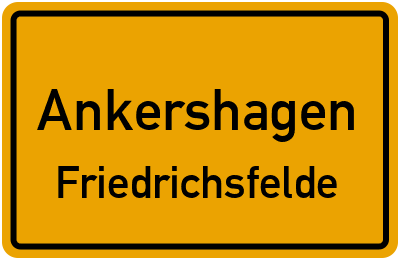 Straßenverzeichnis Ankershagen Friedrichsfelde
