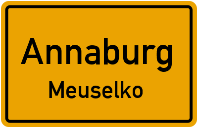 Ortsschild Annaburg Meuselko
