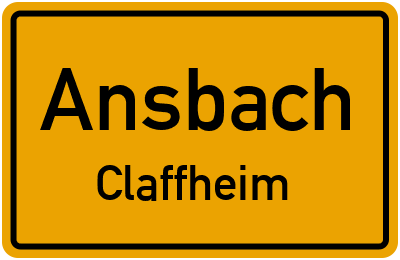 Ortsschild Ansbach Claffheim