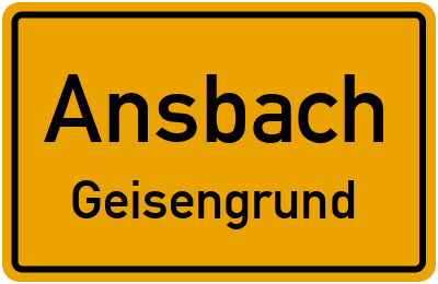 Ortsschild Ansbach Geisengrund