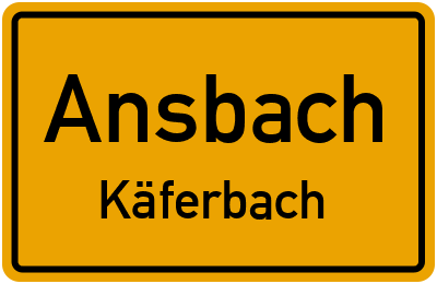 Ortsschild Ansbach Käferbach