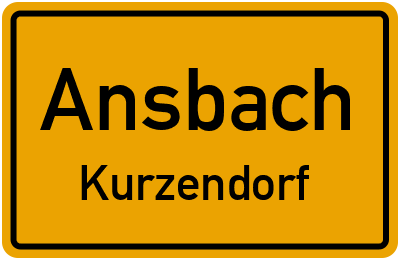 Ortsschild Ansbach Kurzendorf