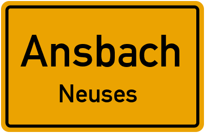 Ortsschild Ansbach Neuses