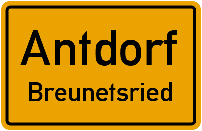 Ortsschild Antdorf Breunetsried