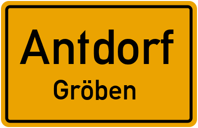 Ortsschild Antdorf Gröben
