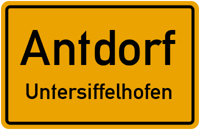 Ortsschild Antdorf Untersiffelhofen