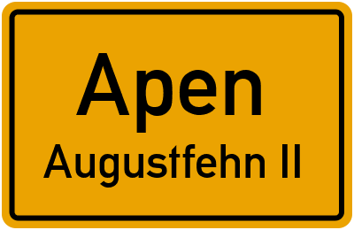 Ortsschild Apen Augustfehn II