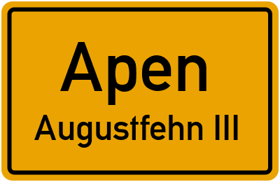 Ortsschild Apen Augustfehn III