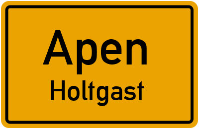 Ortsschild Apen Holtgast