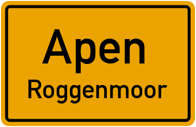 Ortsschild Apen Roggenmoor