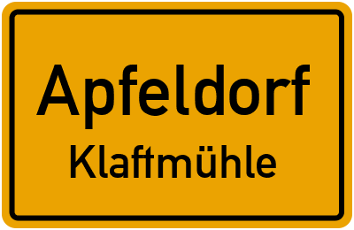 Ortsschild Apfeldorf Klaftmühle