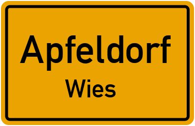 Ortsschild Apfeldorf Wies