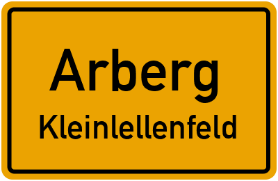Ortsschild Arberg Kleinlellenfeld