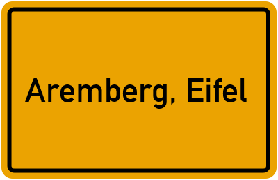 Ortsschild von Gemeinde Aremberg, Eifel in Rheinland-Pfalz