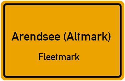 Ortsschild Arendsee (Altmark) Fleetmark