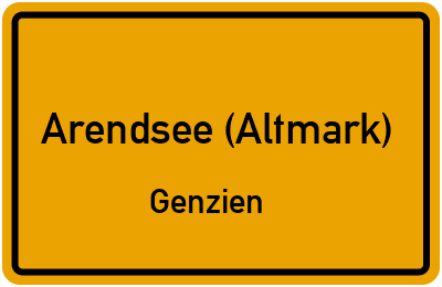 Ortsschild Arendsee (Altmark) Genzien