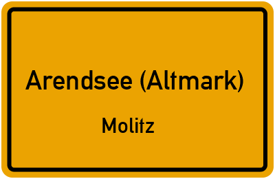 Ortsschild Arendsee (Altmark) Molitz
