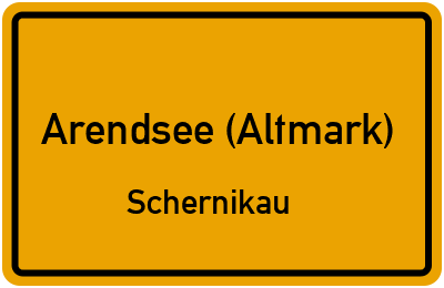 Ortsschild Arendsee (Altmark) Schernikau