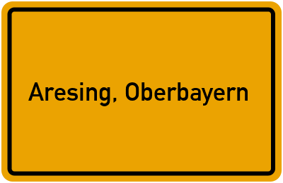 Ortsschild von Gemeinde Aresing, Oberbayern in Bayern