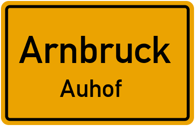 Straßenverzeichnis Arnbruck Auhof