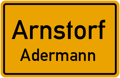 Ortsschild Arnstorf Adermann