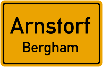 Ortsschild Arnstorf Bergham