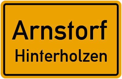 Ortsschild Arnstorf Hinterholzen