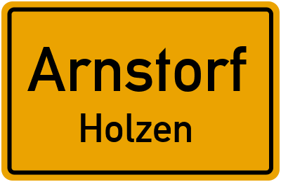 Ortsschild Arnstorf Holzen