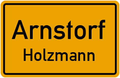 Ortsschild Arnstorf Holzmann