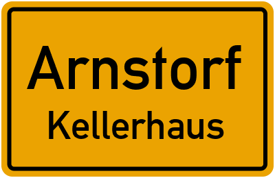 Ortsschild Arnstorf Kellerhaus