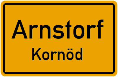 Ortsschild Arnstorf Kornöd