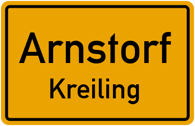 Ortsschild Arnstorf Kreiling