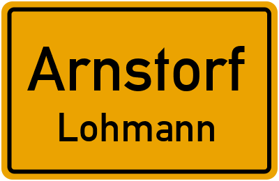 Ortsschild Arnstorf Lohmann