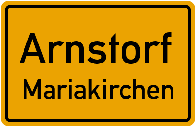 Ortsschild Arnstorf Mariakirchen