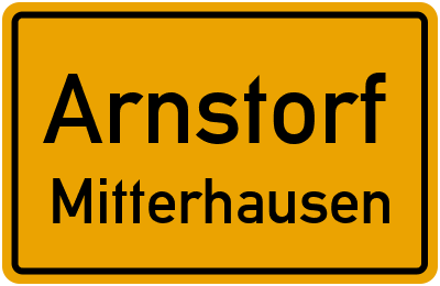Ortsschild Arnstorf Mitterhausen