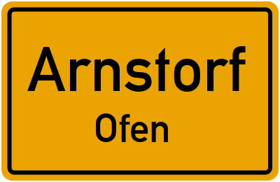 Ortsschild Arnstorf Ofen