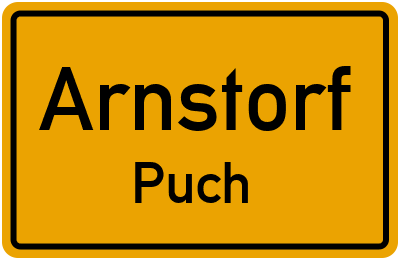 Ortsschild Arnstorf Puch