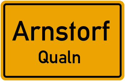 Ortsschild Arnstorf Qualn