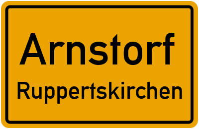 Ortsschild Arnstorf Ruppertskirchen