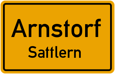 Ortsschild Arnstorf Sattlern
