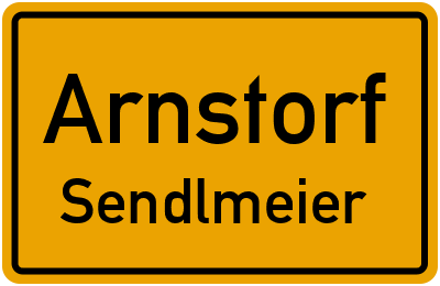 Ortsschild Arnstorf Sendlmeier