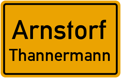 Ortsschild Arnstorf Thannermann