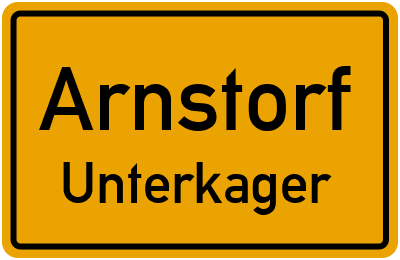 Ortsschild Arnstorf Unterkager