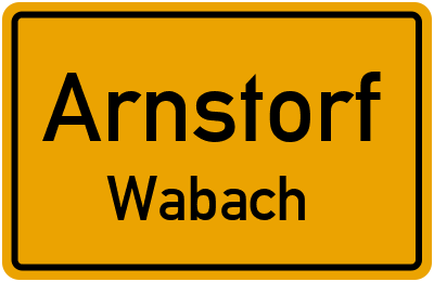 Ortsschild Arnstorf Wabach