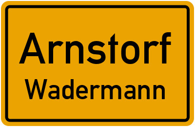 Ortsschild Arnstorf Wadermann
